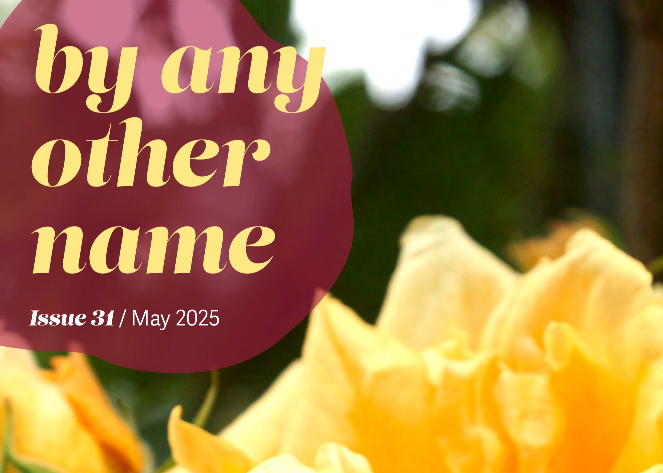 /By Any Other Name May 2025